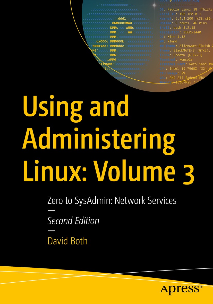 Using and Administering Linux: Volume 3