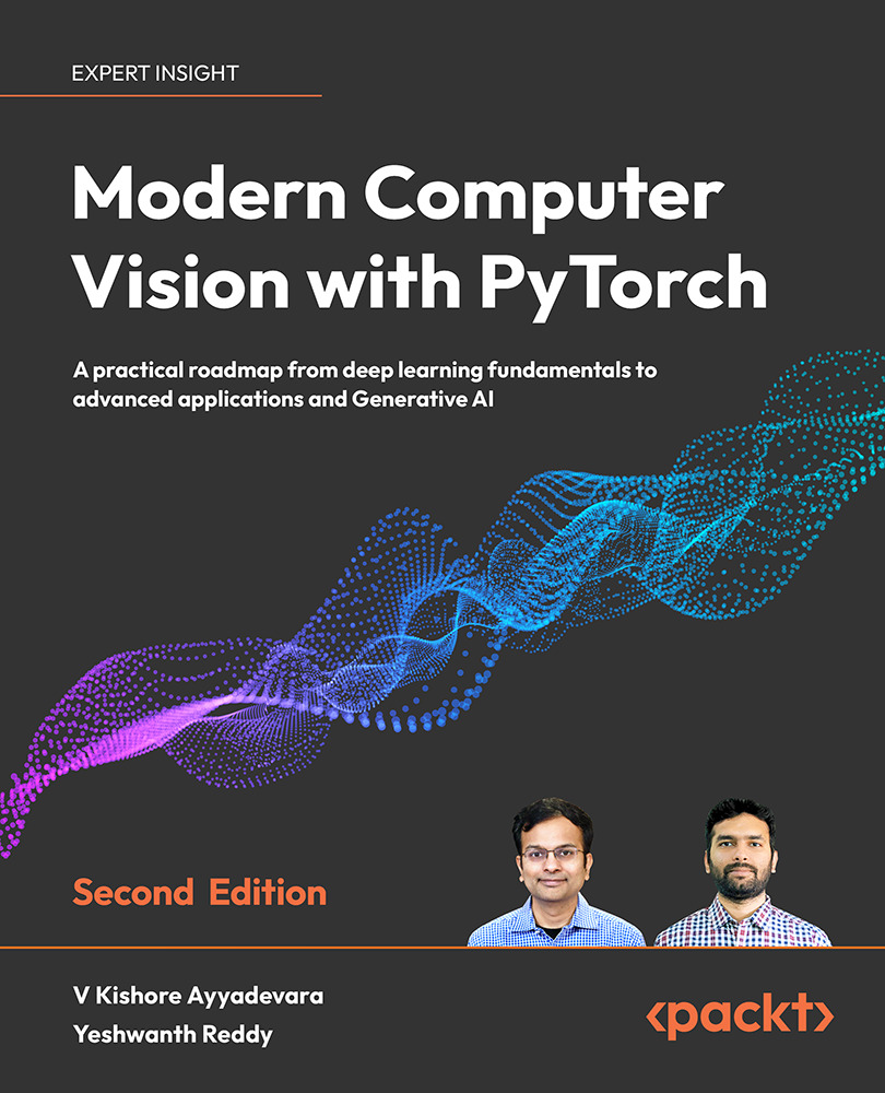 Modern Computer Vision with PyTorch_Second Edition