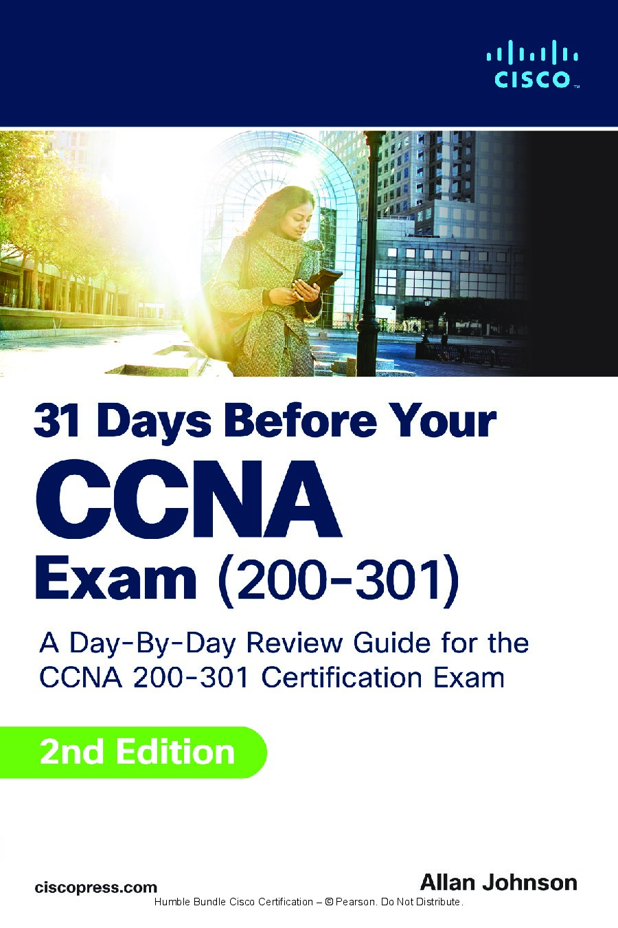 31 Days Before your CCNA Exam: A Day-By-Day Review Guide for the CCNA 200-301 Certification Exam/2